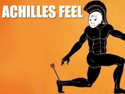 Achilles feel meme (the arrow in Achilles' heel)