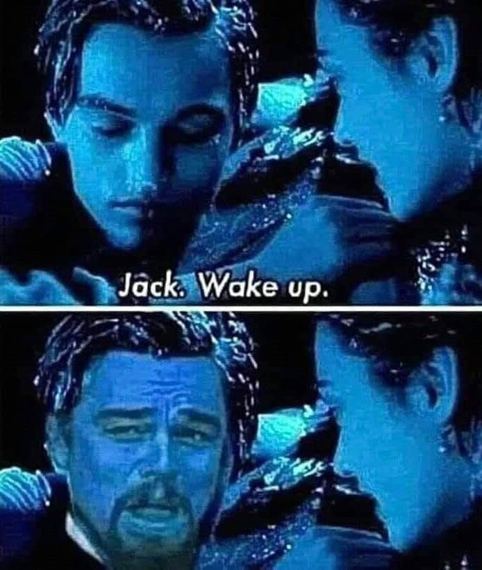 Jack wake up and laugh - Leonardo DiCaprio laughing meme