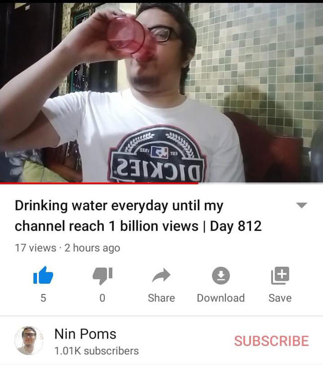 Drinking water everyday until my channel reaches 1 billion views