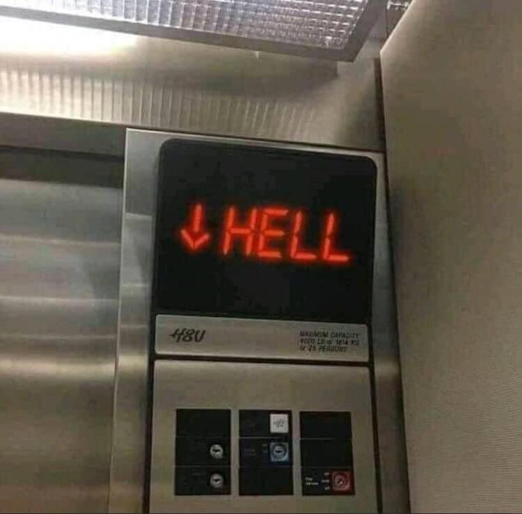 Elevator displaying going down to HELL meme