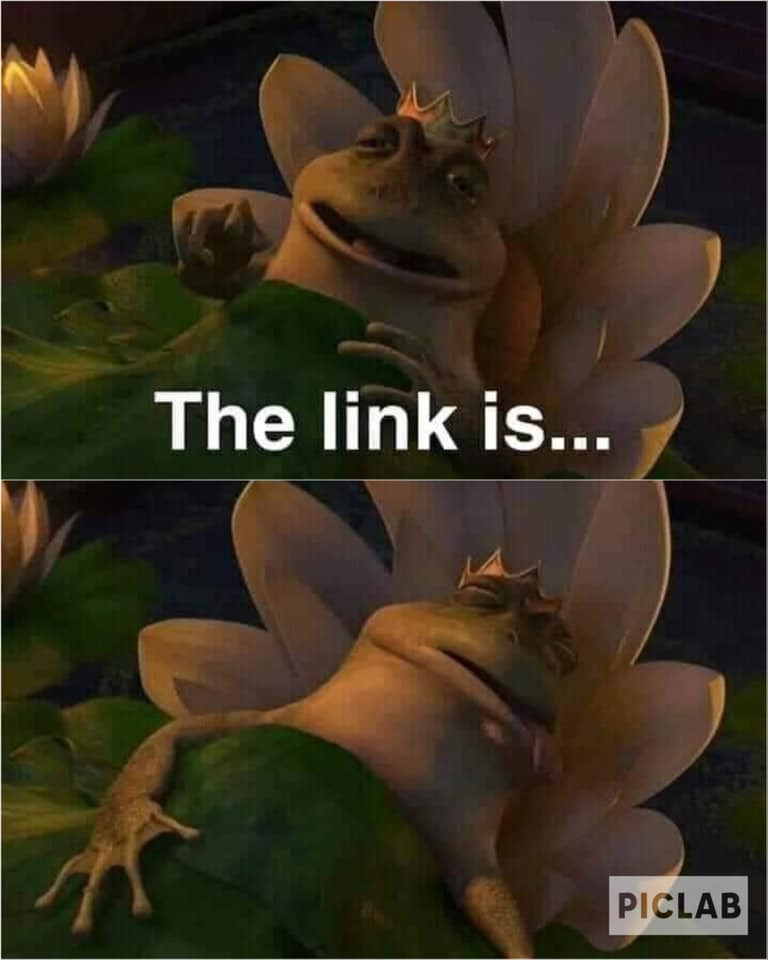 King Harold the frog says "The link is..." then dies meme